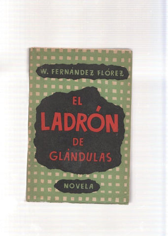 El ladron de glandulas