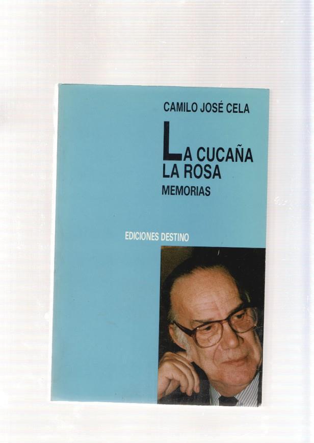La cucaña - La RosaLibro primero: Infancia dorada, Pubertad siniestra- Primera