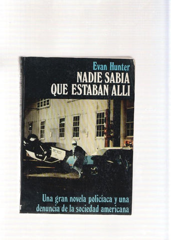 Nadie sabia que estaban alli