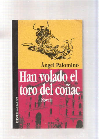 Han volado el toro del coñac