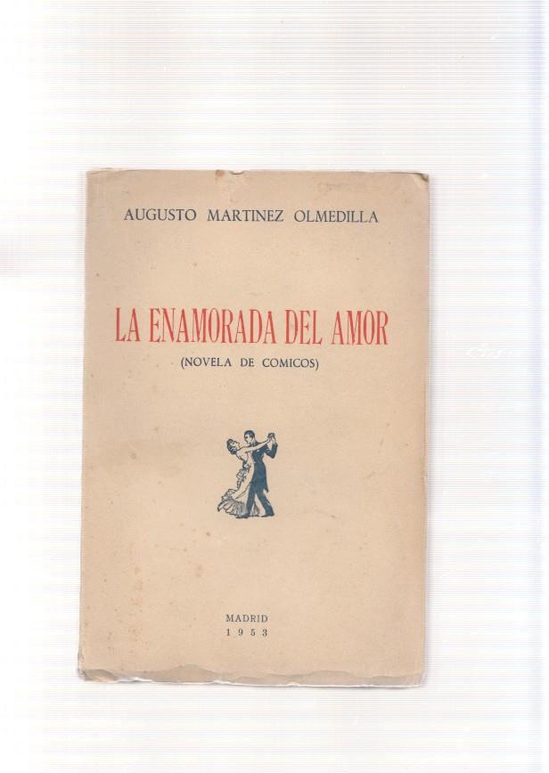 La enamorada del amor ( Novela de comicos )