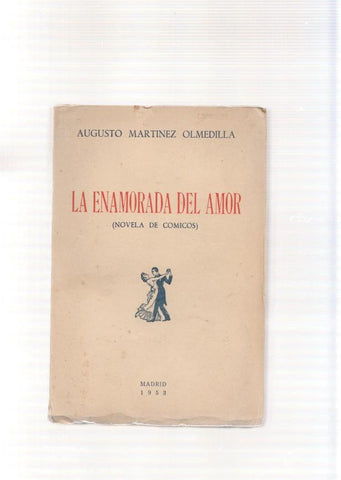 La enamorada del amor ( Novela de comicos )