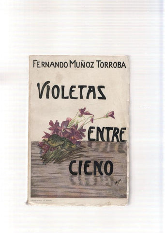 Violetas entre cieno