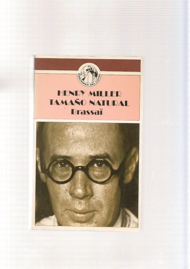 Henry Miller. Tamaño natural