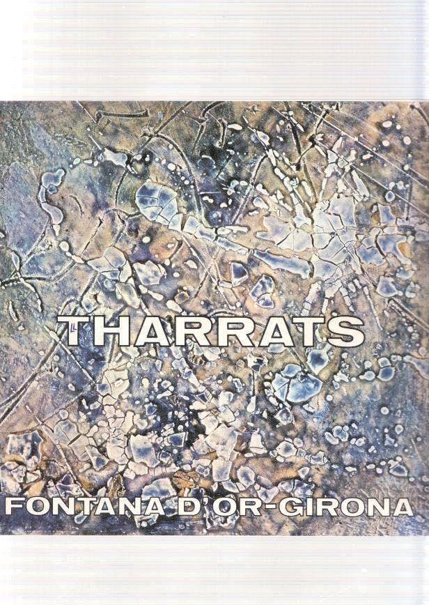 Fontana D or-Girona. Exposicio Antologica de l obra de J.J. Tharrats