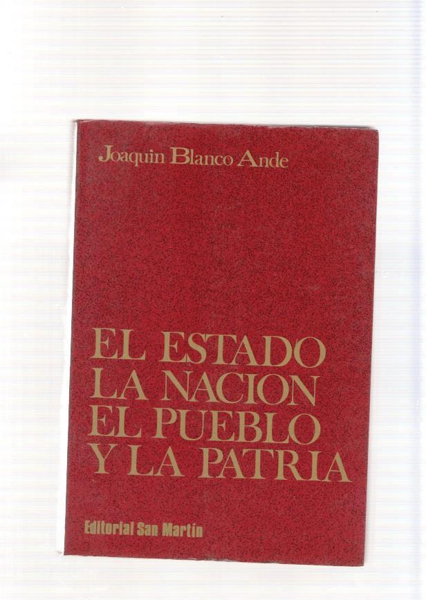El Estado ,La Nacion, El Pueblo y la Patria