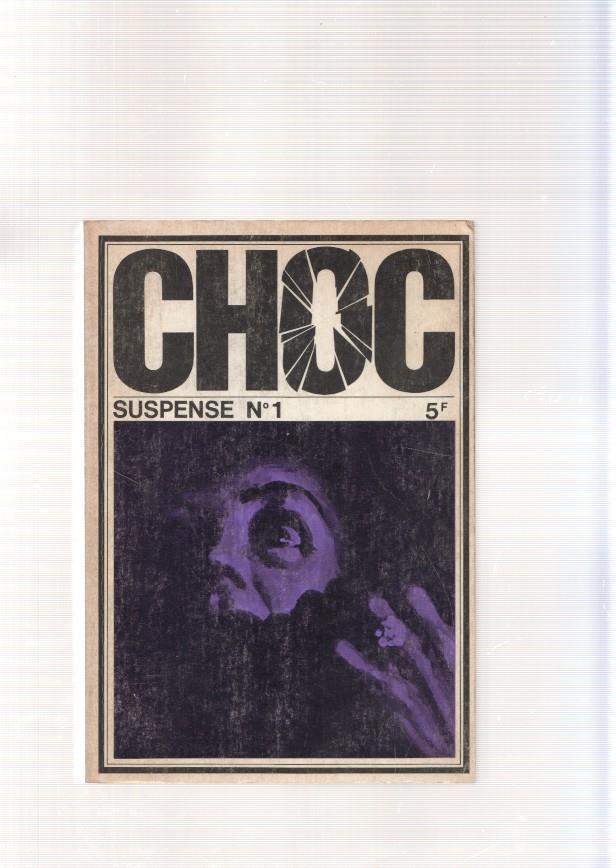 Choc. Suspense numero 01: Romassage scolaire- Leve- Elle est morte, la nana- 