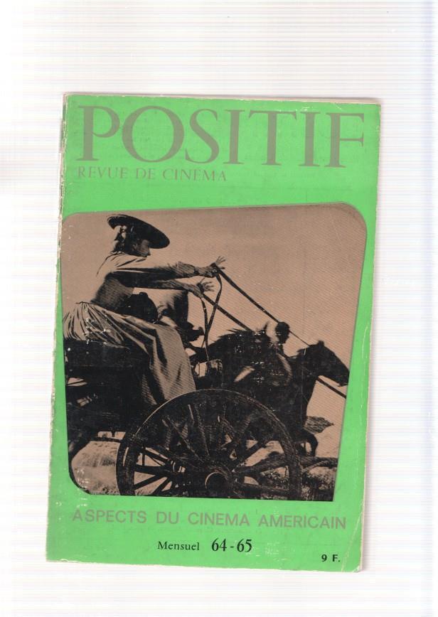 Positif. Revue de cinema. Aspects du cinema Americain