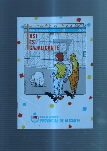 Fanzine: Asi es Cajalicante: comics publicitario sobre la caja de ahorros alicante