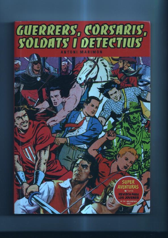 Fanzine: Guerrers, corsaris, soldats i detectius