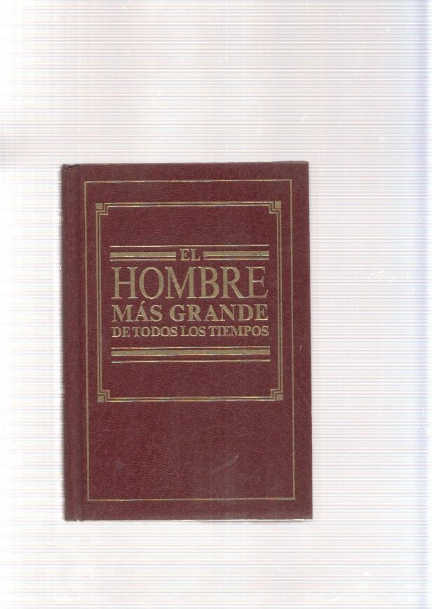 El hombre mas grande de todos los tiempos
