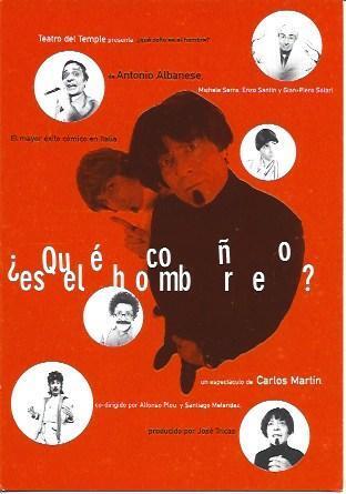 POSTAL A5427: ¿Qué coño es el hombre? En el Teatro Goya de Barcelona