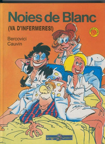 Album Dragon Comics: Noies de Blanc volumen 1: Va d,infermeres