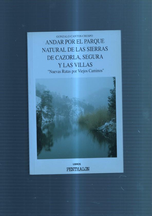 El Buho Viajero numero 081: Andar por el parque natural de las sierras de Cazorla, 