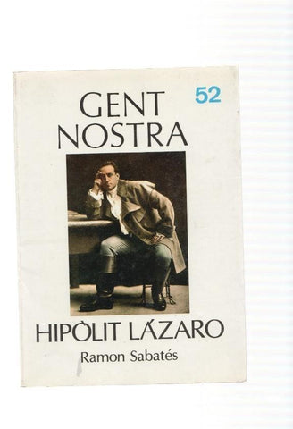 Gent Nostra nº 52: Hipolit Lazaro