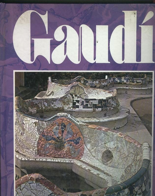 Libro: Gaudi. Arquitectura del futuro