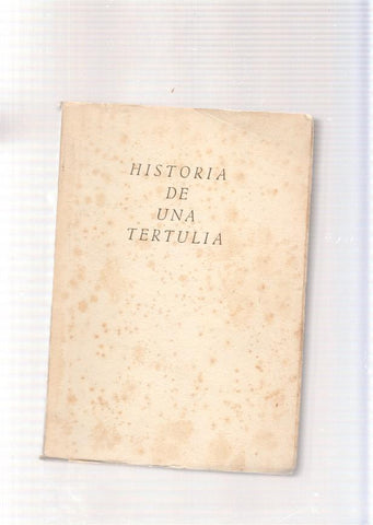 Historia de una tertulia