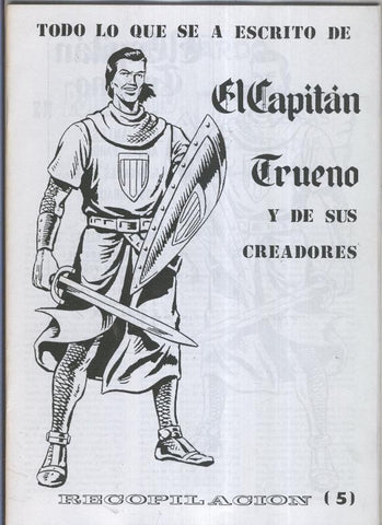 Fanzine: Todo lo que se a escrito de El Capitan Trueno y de sus creadores numero 5