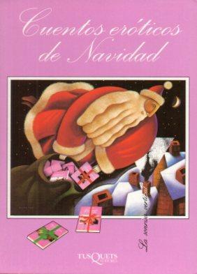 POSTAL PV07161: Cuentos eroticos de Navidad, Tusquets Editores