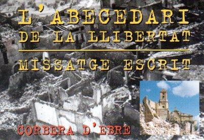 POSTAL PV07816: Exposicio l'Abecedari de la Llibertat, Corbera d'Ebre febrer 2000