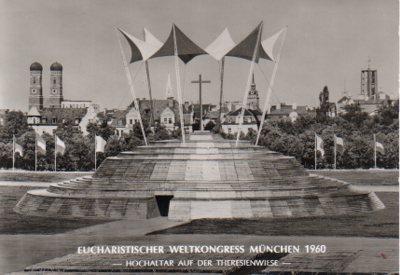 POSTAL PV07800: Hochaltar auf der theresienwiese, Eucharistischer Weltkongress Munchen 1960