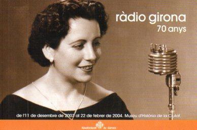 POSTAL PV07779: Exposicio Radio Girona 70 anys, Museu d'Historia de Girona 2004