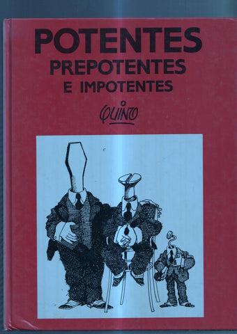 Potentes, prepotentes e impotentes