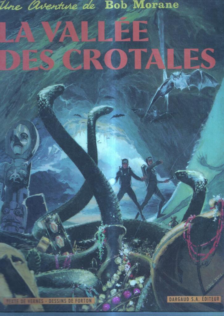 Bob Morane: La vallee des crotales