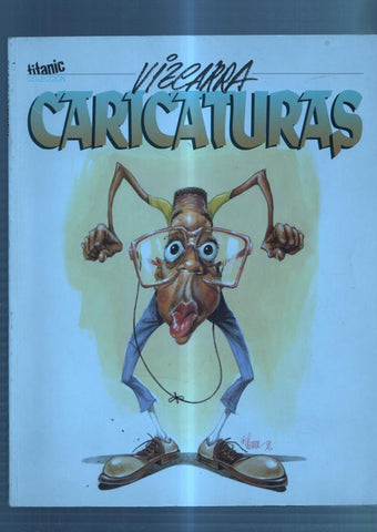 Coleccion Titanic: Caricaturas de Vizcarra