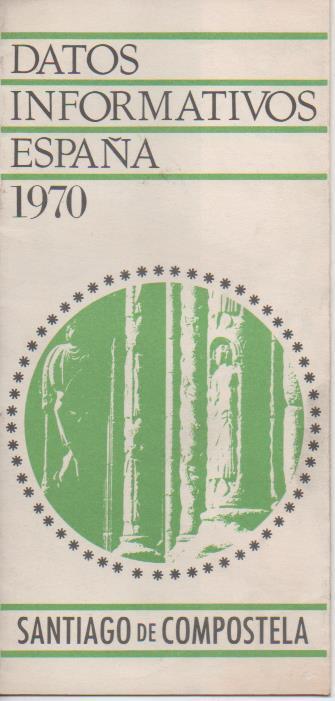Varios E00471: Datos Informativos Santiago de Compostela 1970