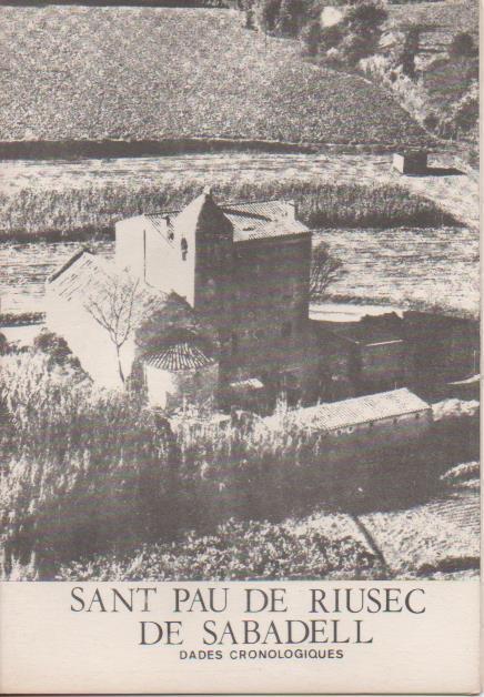 Varios E00560: Dades Cronologiques Sant Pau de Ruisec de Sabadell 