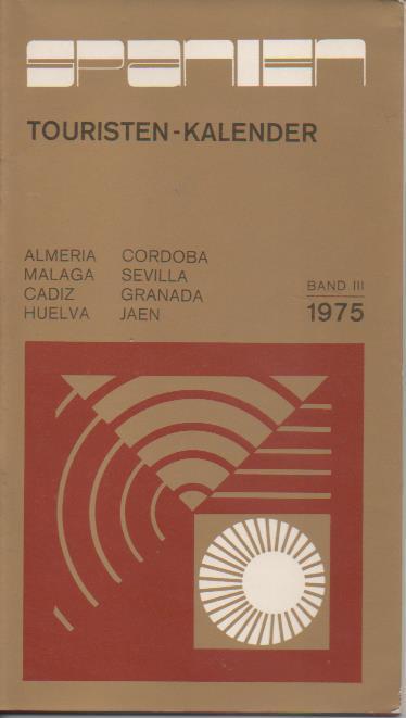 Varios E00446: Touristen-Kalender Spanien-Band III 1975