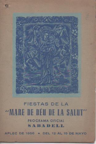 Varios E00539: Fiestas de la Mare de Déu de la Salut. Programa Oficial Sabadell 1956
