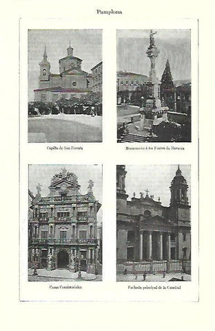 LAMINA ESPASA 39753: Capilla de San Fermin, Monumento a los Fueros. Ayuntamiento y Catedral de Pamplona