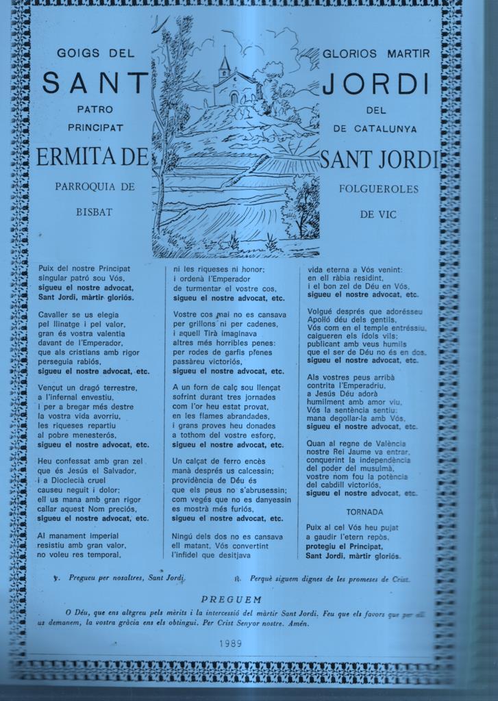 GOIGS Glorios Martir Sant Jordi, patro del principat de Cataluna, Ermita de Sant Jordi