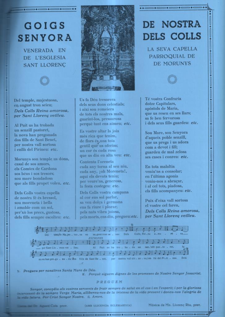 GOIGS de Nostra Senyora dels Colls, venerada en la seva capella de l'esglesia parroquial de Sant Llorenç de Morunys