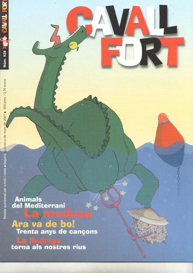 Revista: Cavall Fort num 928, març 2001. NO INCLUYE EL SUPLEMENTO EL TATANO-64