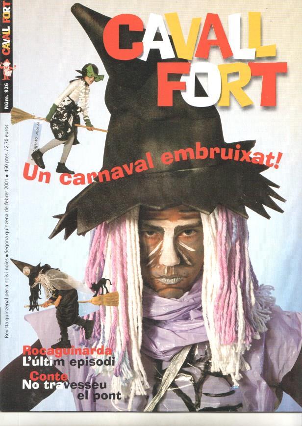 Revista: Cavall Fort num 926, gener 2001. Un carnaval embruixat. Rocaguinalda ultim episodi