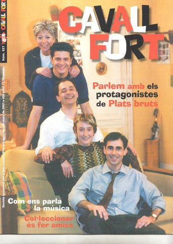 Revista: Cavall Fort num 927, març 2001. Parlem amb els protagonistes de Plats Bruts