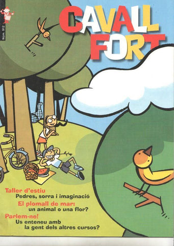 Revista: Cavall Fort num 912, juliol 2000. NO INCLUYE EL SUPLEMENTO EL TATANO 60