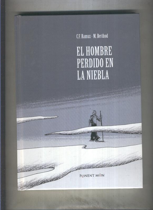 Ponent Mon: El hombre perdido en la niebla
