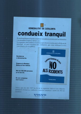 Campaña publicitaria firma Volvo NO ALS ACCIDENTS