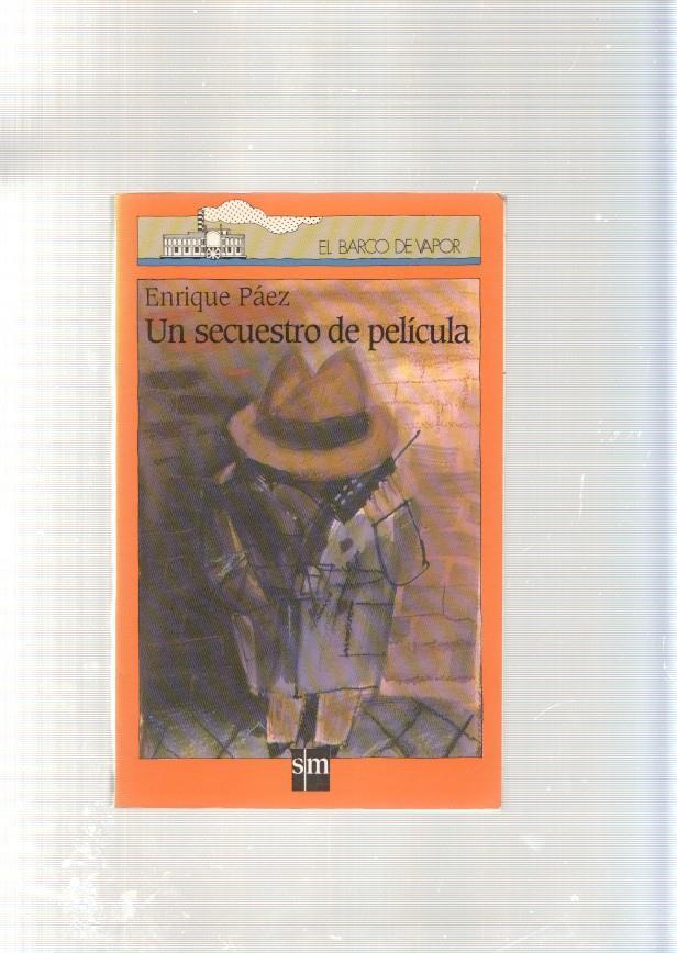 Un secuestro de pelicula