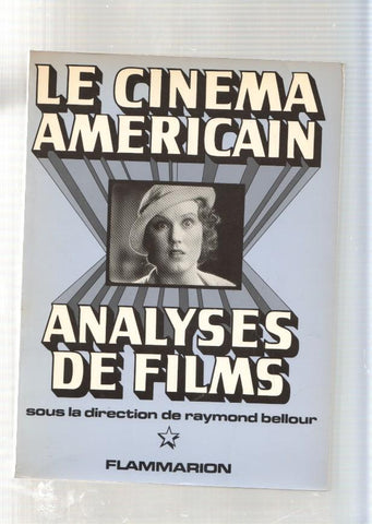 Le cinema Americain. Analyses de films. Volumen II