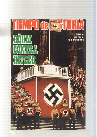 Tiempo de Historia num. 61, diciembre 1979: La rebelion de la SA: Rohm contra