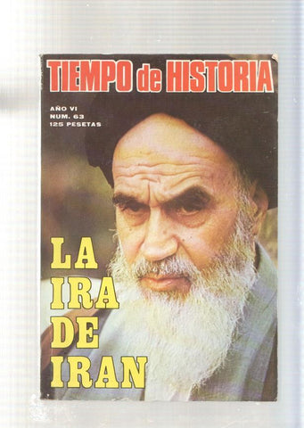 Tiempo de Historia num. 63, febrero 1980: La ira de Iran, ironia delk Imperialismo-