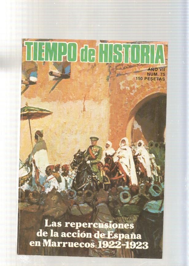 Tiempo de Historia num. 75: febrero 1981: Las repercusiones de la accion de Es-