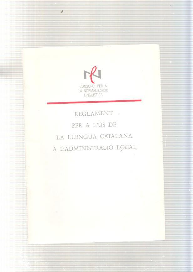 Reglament per a l'us de la llengua catalana a l administracio local