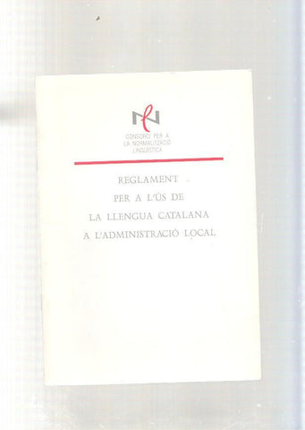 Reglament per a l'us de la llengua catalana a l administracio local