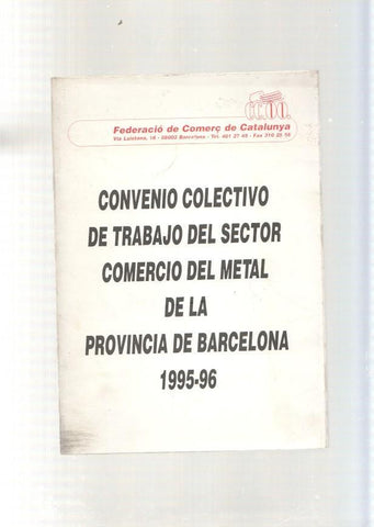 Convenio colectivo de trabajo del sector Comercio del metal de la Provincia de
